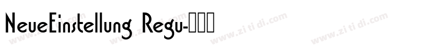 NeueEinstellung Regu字体转换